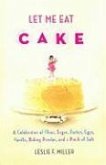 Let Me Eat Cake (eBook, ePUB)