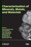 Characterization of Minerals, Metals and Materials (eBook, PDF)