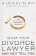 What Your Divorce Lawyer May Not Tell... - Bild 1
