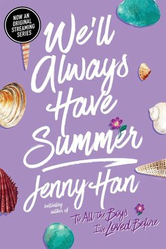 We'll Always Have Summer (eBook, ePUB) - Han, Jenny