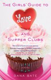 The Girls' Guide to Love and Supper Clubs (eBook, ePUB)
