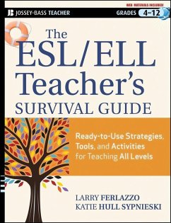 The ESL / ELL Teacher's Survival Guide (eBook, ePUB) - Ferlazzo, Larry; Sypnieski, Katie Hull