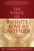 The Power of Infinite Love (eBook, ePUB) The Power of Infinite Love (eBook, ePUB)