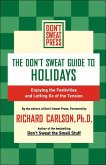 The Don't Sweat Guide to Holidays (eBook, ePUB)