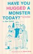 Have You Hugged a Monster Today? (Alan... - Bild 1