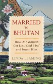 Married to Bhutan (eBook, ePUB)