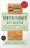 The Hunter/Farmer Diet Solution (eBook, ePUB)