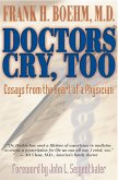 Doctors Cry, Too (eBook, ePUB) Doctors Cry, Too (eBook, ePUB)