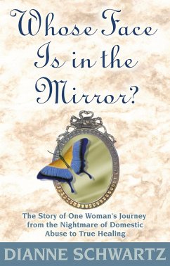 Whose Face Is in the Mirror? (eBook, ePUB) - Schwartz, Dianne