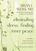 Eliminating Stress, Finding Inner Peace (eBook, ePUB)