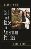 God and Race in American Politics (eBook, PDF) God and Race in American Politics (eBook, PDF)
