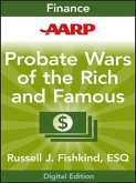 AARP Probate Wars of the Rich and Famous (eBook, PDF)