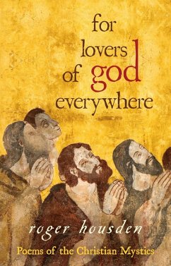 For Lovers of God Everywhere (eBook, ePUB) - Housden, Roger
