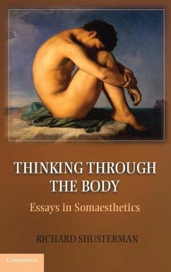 Thinking through the Body (eBook, ePUB) - Shusterman, Richard