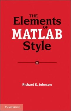 Elements of MATLAB Style (eBook, ePUB) - Johnson, Richard K.