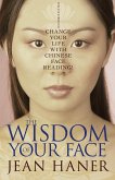 The Wisdom of Your Face (eBook, ePUB)