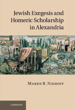 Cover Jewish Exegesis and Homeric Scholarship in Alexandria (eBook, ePUB)