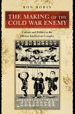 Making of the Cold War Enemy (eBook, ePUB)