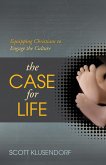 The Case for Life (eBook, ePUB)