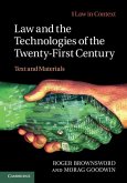 Law and the Technologies of the Twenty-First Century (eBook, ePUB)