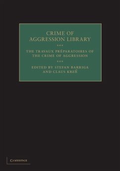 Travaux Preparatoires of the Crime of Aggression (eBook, ePUB)