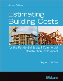 Estimating Building Costs for the Residential and Light Commercial Construction Professional (eBook, ePUB) - Del Pico, Wayne J.