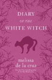 Diary of the White Witch (eBook, ePUB)