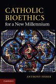 Catholic Bioethics for a New Millennium (eBook, ePUB)