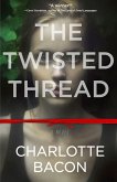 The Twisted Thread (eBook, ePUB)