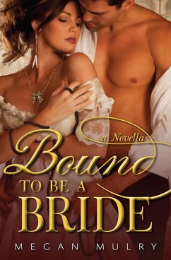 Cover Bound to Be a Bride (eBook, ePUB)