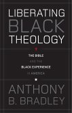 Liberating Black Theology (eBook, ePUB)