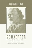 Schaeffer on the Christian Life (eBook, ePUB)