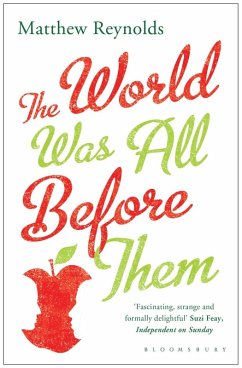 The World Was All Before Them (eBook, ePUB) - Reynolds, Matthew