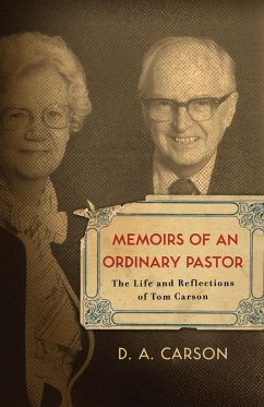 Memoirs of an Ordinary Pastor (eBook, ePUB) - Carson, D. A.