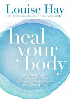 Heal Your Body (eBook, ePUB) - Hay, Louise