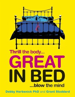 Great in Bed (eBook, ePUB) - Dk; Herbenick, Debby; Stoddard, Grant