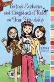Portia's Exclusive and Confidential Rules on True Friendship (eBook, ePUB)