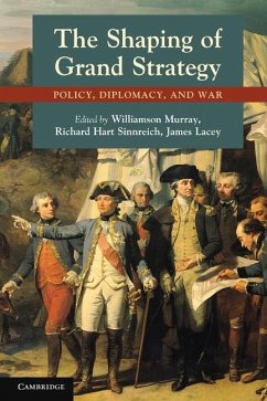 Shaping of Grand Strategy (eBook, ePUB)