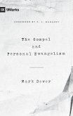 The Gospel and Personal Evangelism (Foreword by C. J. Mahaney) (eBook, ePUB)