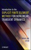 Introduction to the Explicit Finite Element Method for Nonlinear Transient Dynamics (eBook, PDF)