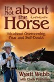 It's Not About the Horse (eBook, ePUB) It's Not About the Horse (eBook, ePUB)