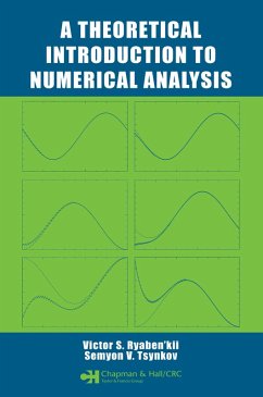 A Theoretical Introduction to Numerical Analysis (eBook, PDF) - Ryaben'kii, Victor S.; Tsynkov, Semyon V.