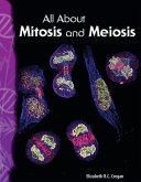 All About Mitosis and Meiosis (eBook, PDF) All About Mitosis and Meiosis (eBook, PDF)