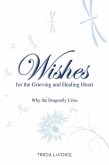 Wishes for the Grieving and Healing Heart (eBook, ePUB)