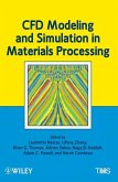 CFD Modeling and Simulation in Materials Processing (eBook, PDF)