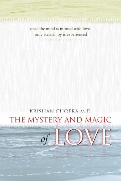 The Mystery and Magic of Love (eBook, ePUB) The Mystery and Magic of Love (eBook, ePUB)