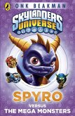 Skylanders Mask of Power: Spyro versus the Mega Monsters (eBook, ePUB)