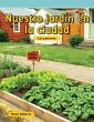 Nuestro jardin en la ciudad (eBook, PDF) - Bild 1