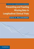 Preventing and Treating Missing Data in Longitudinal Clinical Trials (eBook, ePUB)