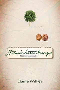 Nature's Secret Messages (eBook, ePUB) - Wilkes, Elaine